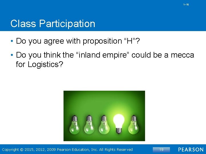 1– 19 Class Participation • Do you agree with proposition “H”? • Do you