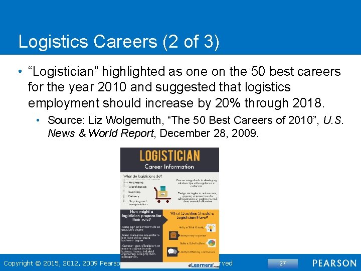 Logistics Careers (2 of 3) • “Logistician” highlighted as one on the 50 best