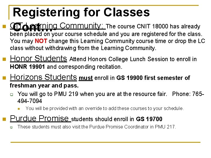 n Registering for Classes CIT Learning Community: The course CNIT 18000 has already Cont…