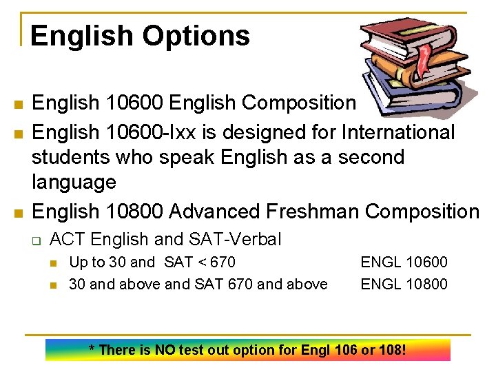 English Options n n n English 10600 English Composition I English 10600 -Ixx is