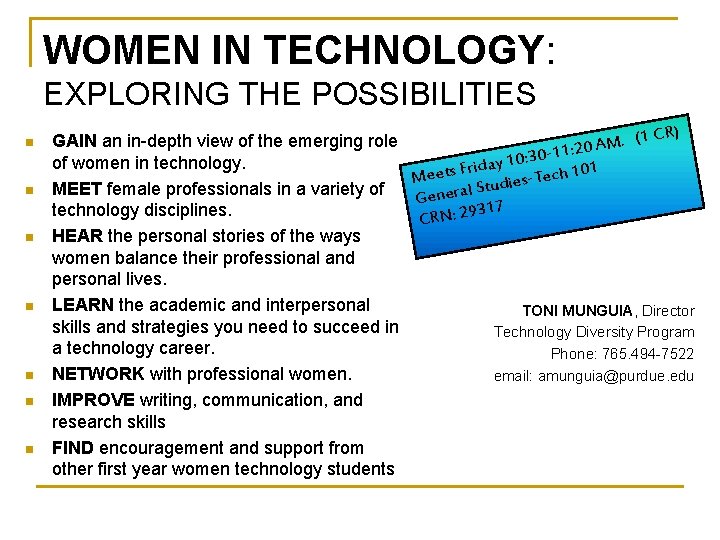 WOMEN IN TECHNOLOGY: EXPLORING THE POSSIBILITIES n n n n (1 CR). GAIN an