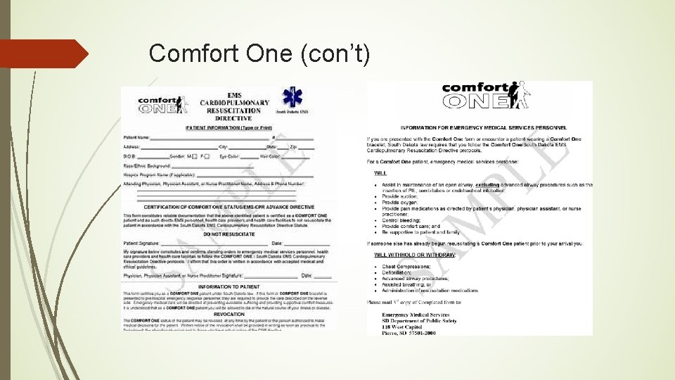 Comfort One (con’t) 