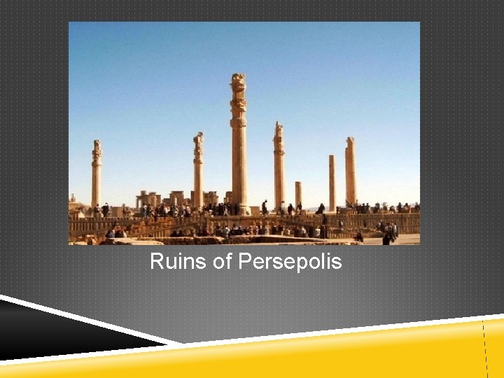 Ruins of Persepolis 