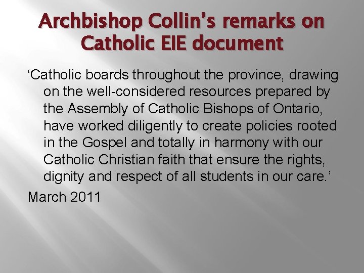 Archbishop Collin’s remarks on Catholic EIE document ‘Catholic boards throughout the province, drawing on