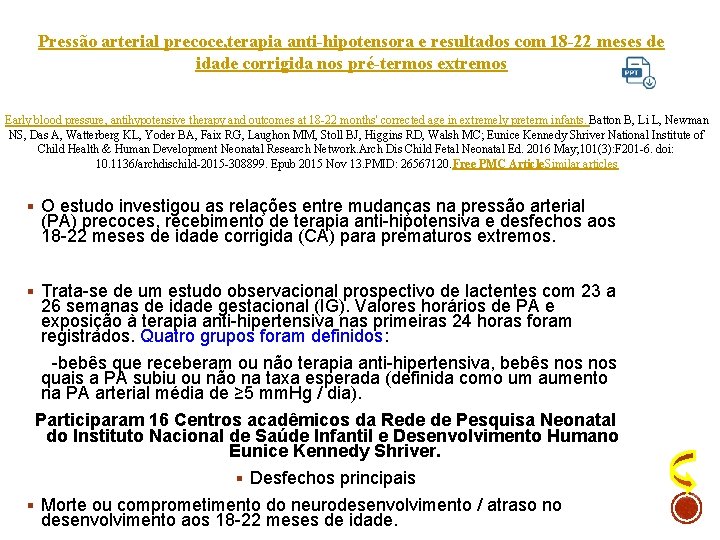 Pressão arterial precoce, terapia anti-hipotensora e resultados com 18 -22 meses de idade corrigida