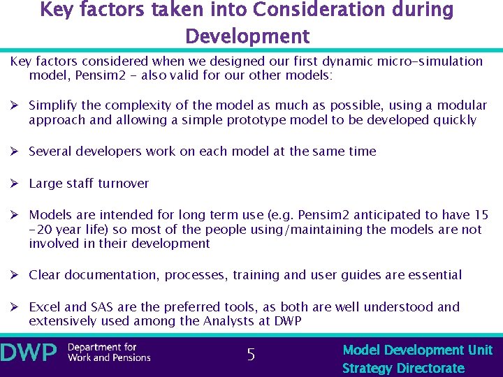 Key factors taken into Consideration during Development Key factors considered when we designed our