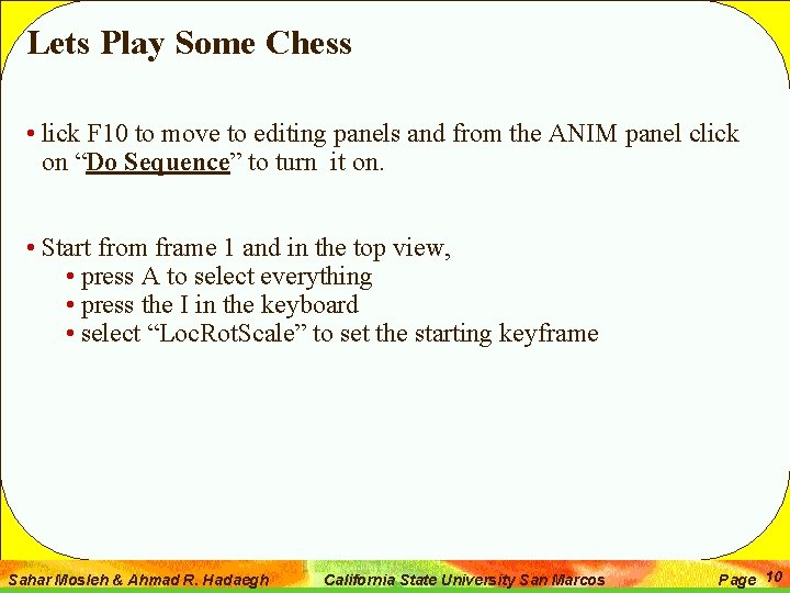 Lets Play Some Chess • lick F 10 to move to editing panels and