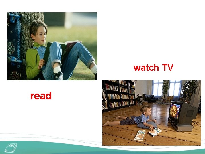 watch TV read 