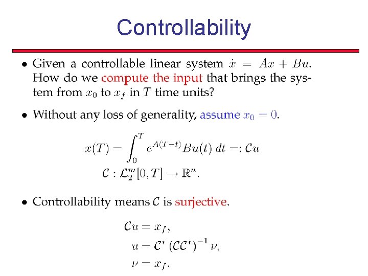 Limited Controllability ESE 601 Hybrid Systems Review materials on continuous