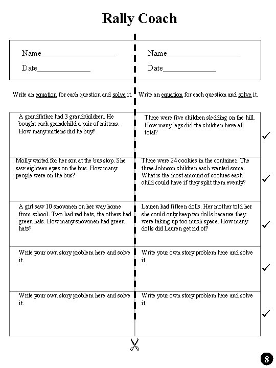 Rally Coach Name__________________ Date_____________ Write an equation for each question and solve it. A Rally Coach Name__________________ Date_____________ Write an equation for each question and solve it. A