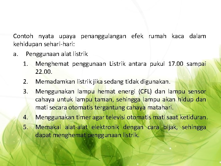 Solusi Untuk Mengatasi Efek Rumah Kaca Contoh nyata upaya penanggulangan efek rumah kaca dalam