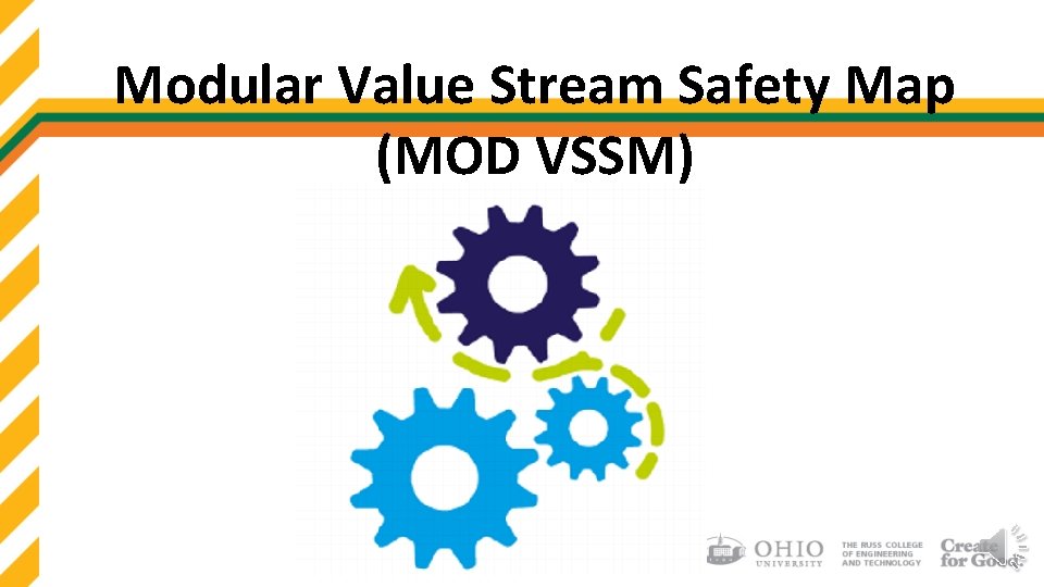 Modular Value Stream Safety Map (MOD VSSM) 