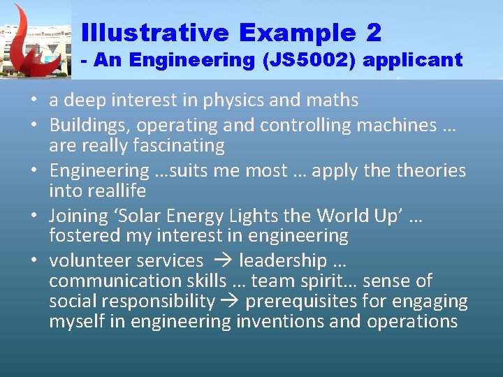Illustrative Example 2 - An Engineering (JS 5002) applicant • a deep interest in