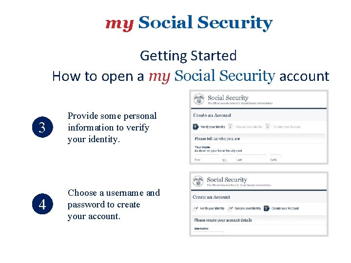 my Social Security Getting Started How to open a my Social Security account 3