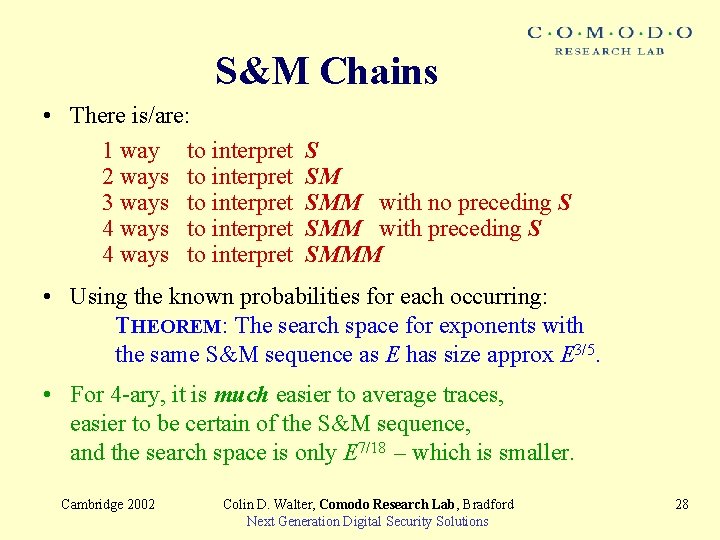 S&M Chains • There is/are: 1 way to interpret 2 ways to interpret 3