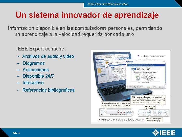 IEEE Information Driving Innovation Un sistema innovador de aprendizaje Informacion disponible en las computadoras