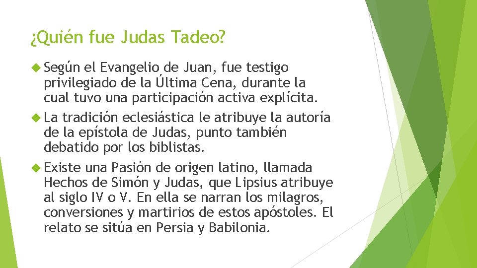 ¿Quién fue Judas Tadeo? Según el Evangelio de Juan, fue testigo privilegiado de la ¿Quién fue Judas Tadeo? Según el Evangelio de Juan, fue testigo privilegiado de la