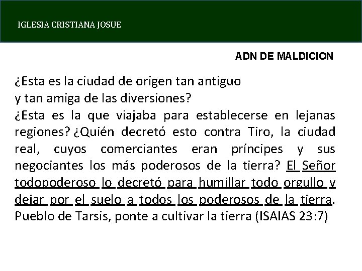 IGLESIA CRISTIANA JOSUE ADN DE MALDICION ¿Esta es la ciudad de origen tan antiguo