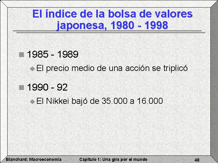 El índice de la bolsa de valores japonesa, 1980 - 1998 n 1985 -