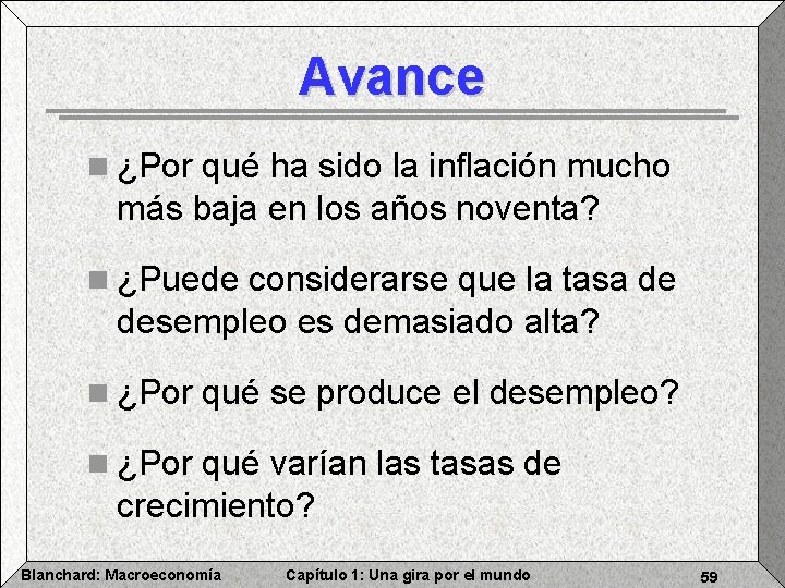 Avance n ¿Por qué ha sido la inflación mucho más baja en los años
