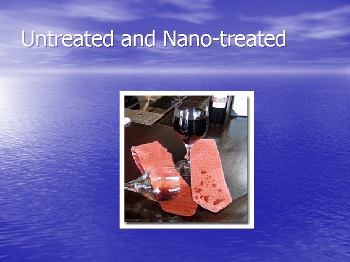 Untreated and Nano-treated 