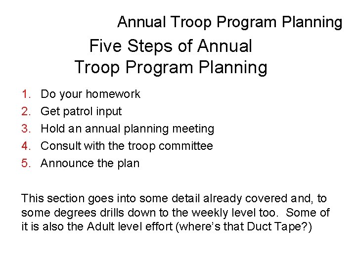 Annual Troop Program Planning Five Steps of Annual Troop Program Planning 1. 2. 3.