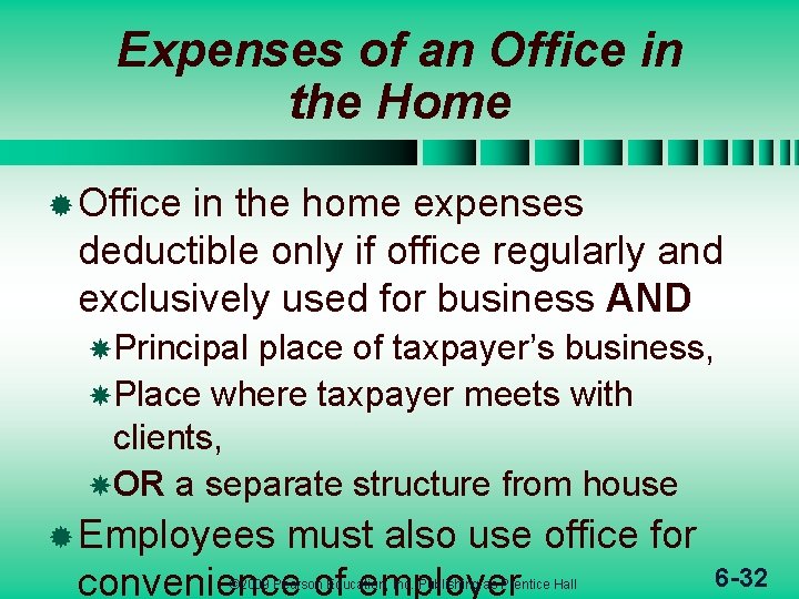Expenses of an Office in the Home ® Office in the home expenses deductible