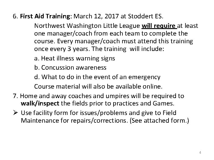 6. First Aid Training: March 12, 2017 at Stoddert ES. Northwest Washington Little League