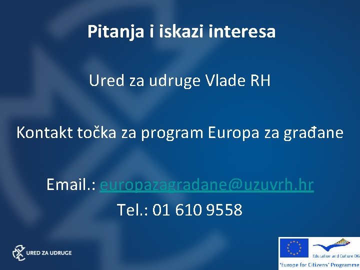 Pitanja i iskazi interesa Ured za udruge Vlade RH Kontakt točka za program Europa