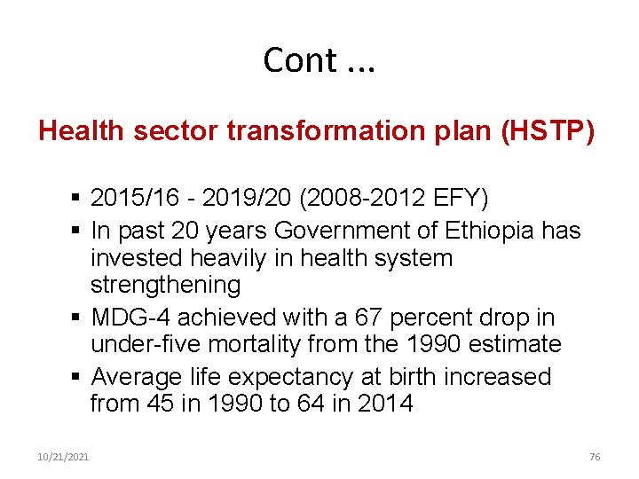 Cont. . . Health sector transformation plan (HSTP) § 2015/16 - 2019/20 (2008 -2012