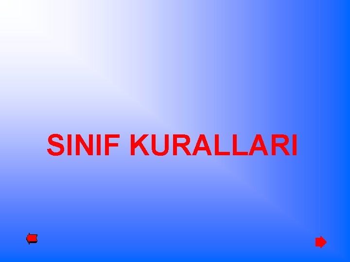 SINIF KURALLARI 