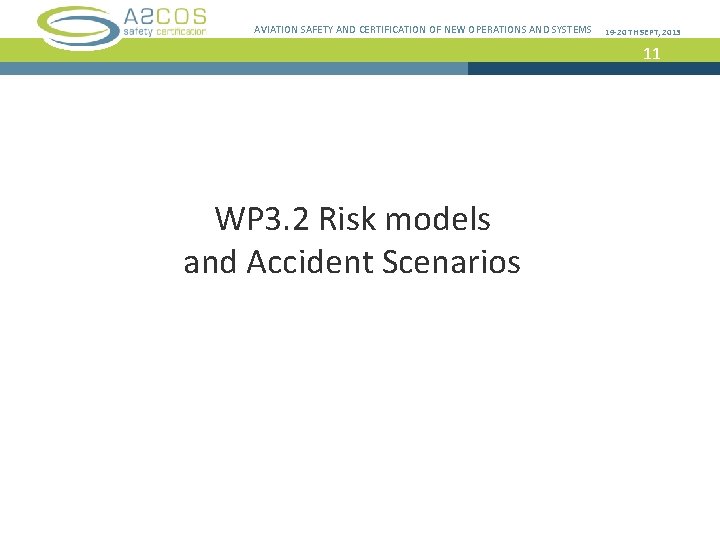 AVIATION SAFETY CERTIFICATION OF NEW OPERATIONS AND SYSTEMS
