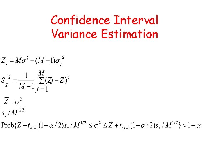 Confidence Interval Variance Estimation 