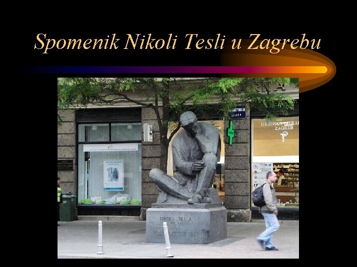 Spomenik Nikoli Tesli u Zagrebu 