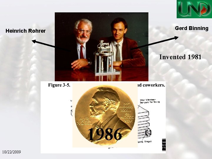 Gerd Binning Heinrich Rohrer Invented 1981 1986 10/22/2009 
