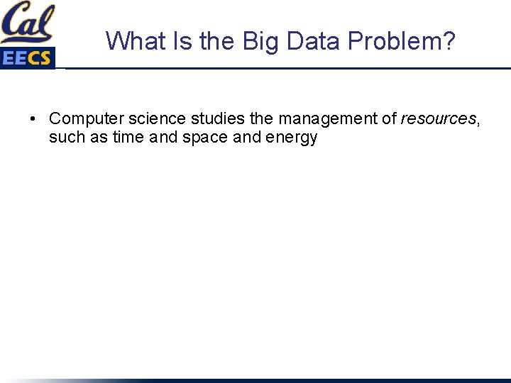 Big Data Computation and Statistics Michael I Jordan