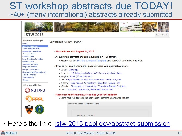ST workshop abstracts due TODAY! ~40+ (many international) abstracts already submitted • Here’s the