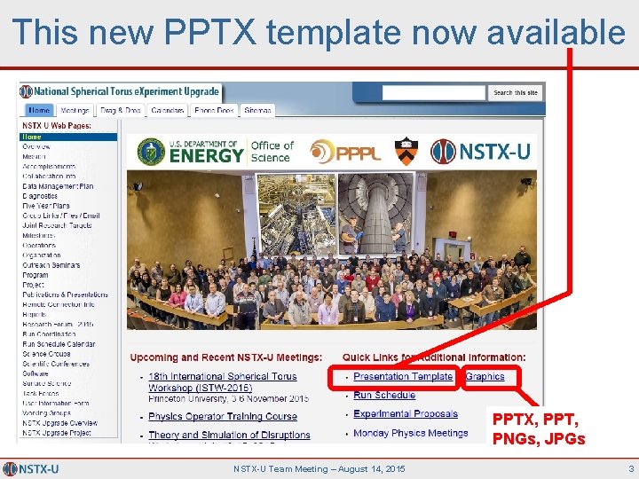 This new PPTX template now available PPTX, PPT, PNGs, JPGs NSTX-U Team Meeting –