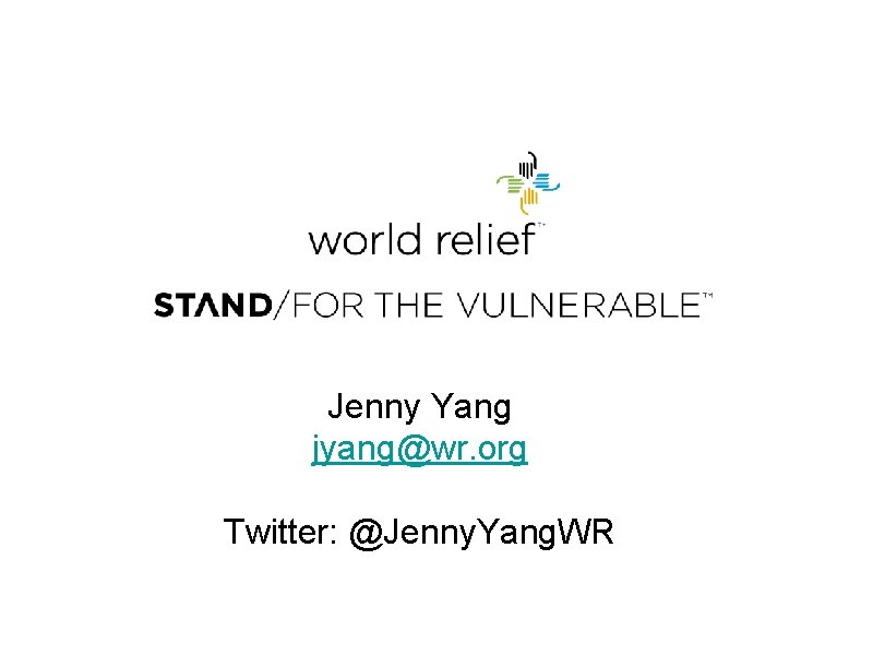 Jenny Yang jyang@wr. org Twitter: @Jenny. Yang. WR 