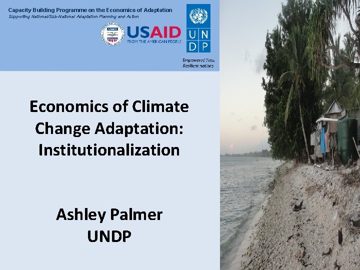 Capacity Building Programme on the Economics of Adaptation Supporting National/Sub-National Adaptation Planning and Action