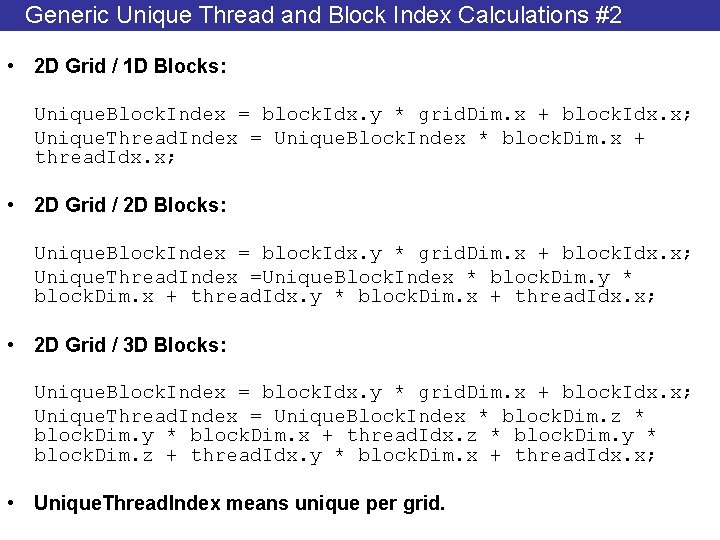 Generic Unique Thread and Block Index Calculations #2 • 2 D Grid / 1