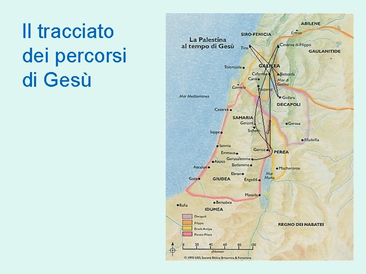 Il tracciato dei percorsi di Gesù 