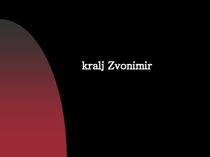 kralj Zvonimir 
