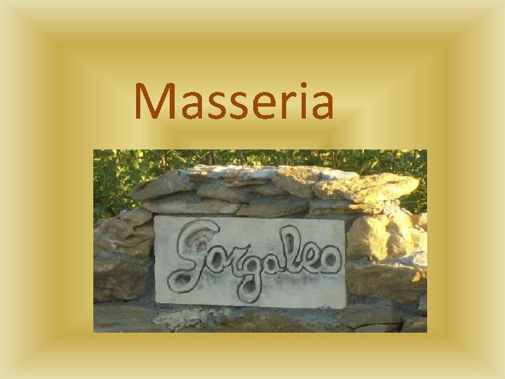 Masseria 