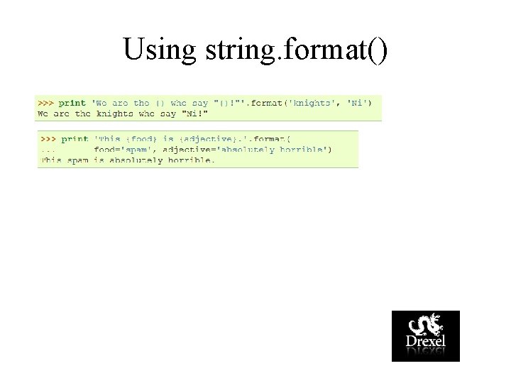 Using string. format() 
