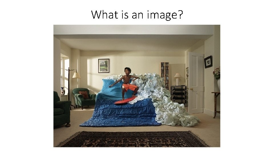 What is an image? 