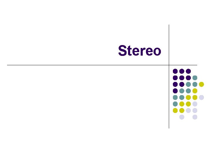 Stereo 