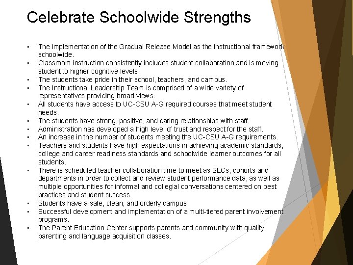 Celebrate Schoolwide Strengths • • • • The implementation of the Gradual Release Model