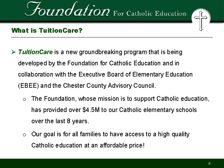 What is Tuition. Care? Ø Tuition. Care is a new groundbreaking program that is