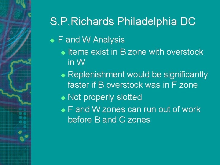 S. P. Richards Philadelphia DC u F and W Analysis u Items exist in